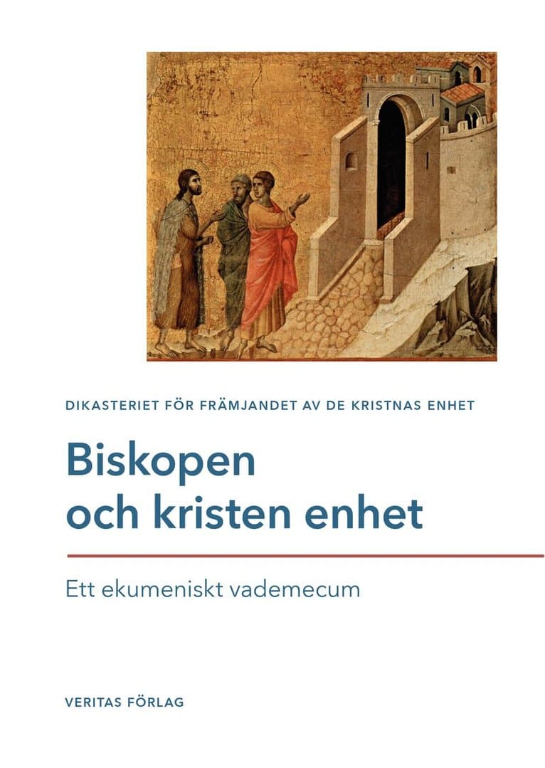 Biskopen och kristen enhet : ett ekumeniskt vademecum