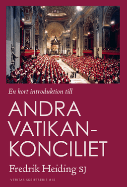 En kort introduktion till Andra Vatikankonciliet