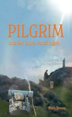 Pilgrim och den stora vandringen