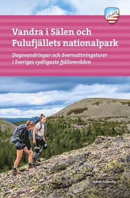 Vandra i Sälen och Fulufjällens nationalpark
