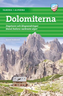 Vandra i Alperna : Dolomiterna