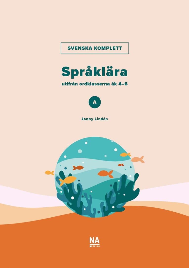 Svenska Komplett - Språklära A utifrån ordklasserna