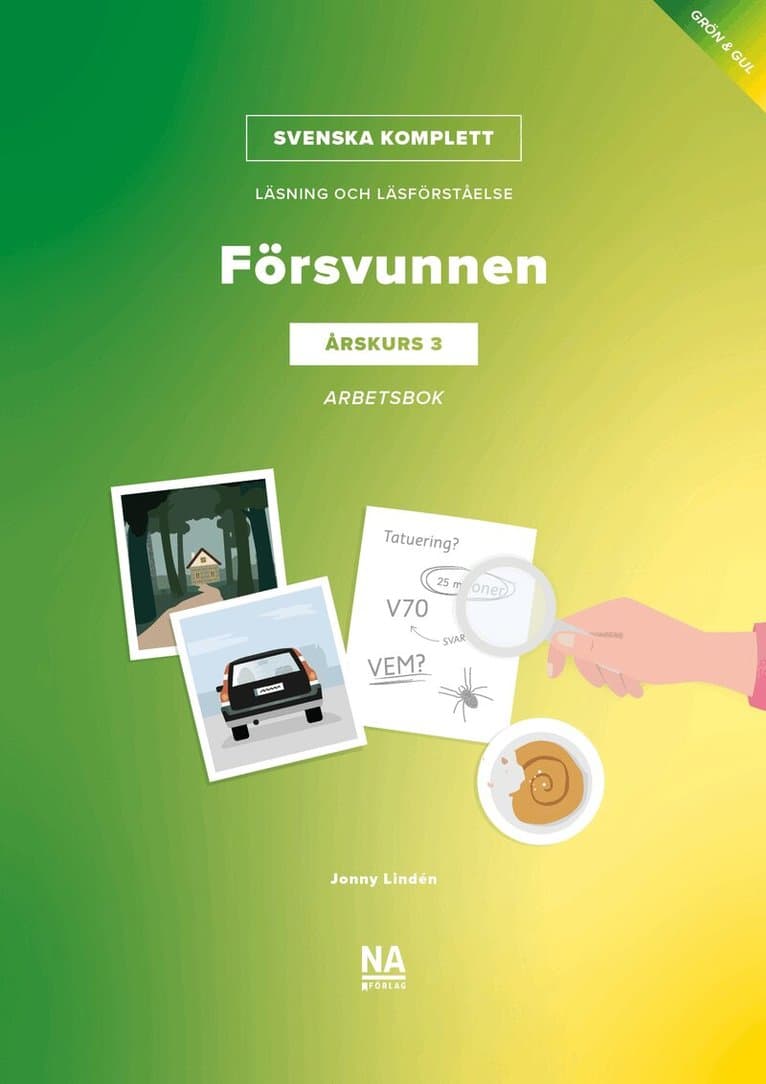Svenska Komplett – Läsning och läsförståelse åk 3 – Försvunnen Arbetsbok
