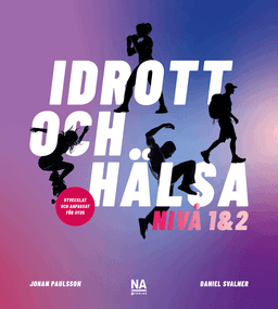 Idrott och Hälsa - Nivå 1&2