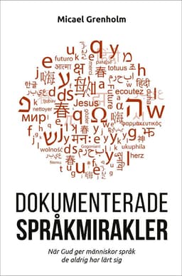 Dokumenterade språkmirakler