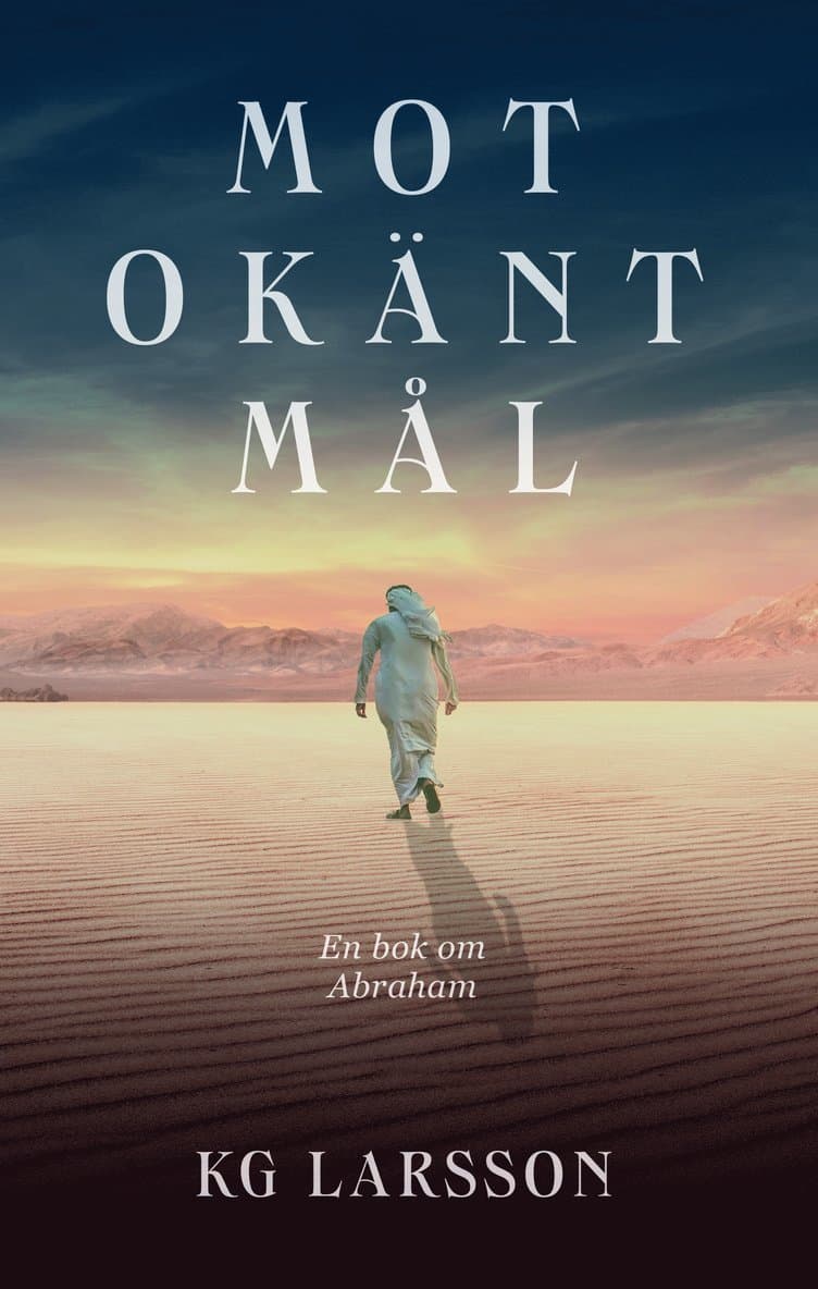 Mot okänt mål – En roman om Abraham