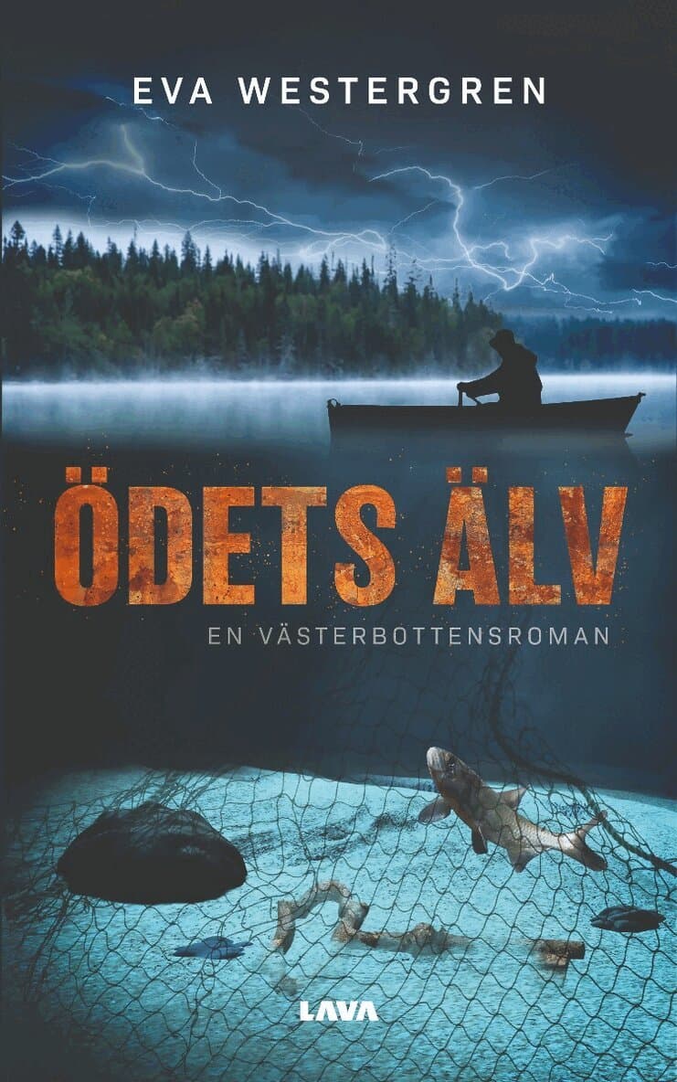 Ödets älv : en Västerbottensroman