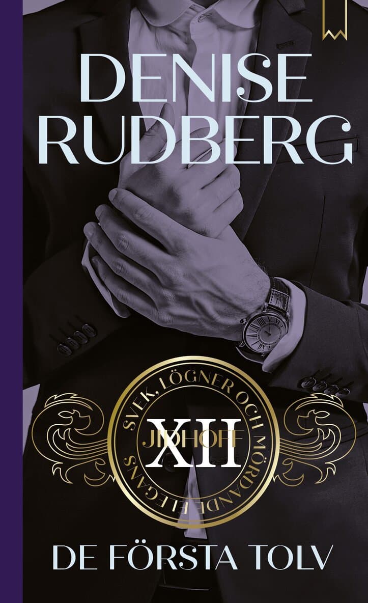 Omslag till boken De första tolv av Denise Rudberg