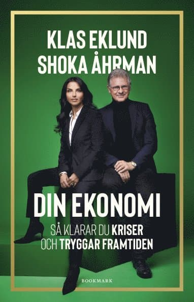 Din ekonomi : så klarar du kriser och tryggar framtiden