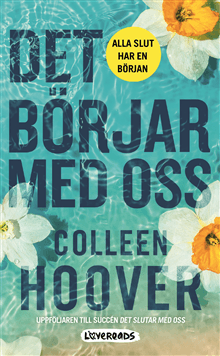 Omslag till boken Det börjar med oss av Colleen Hoover