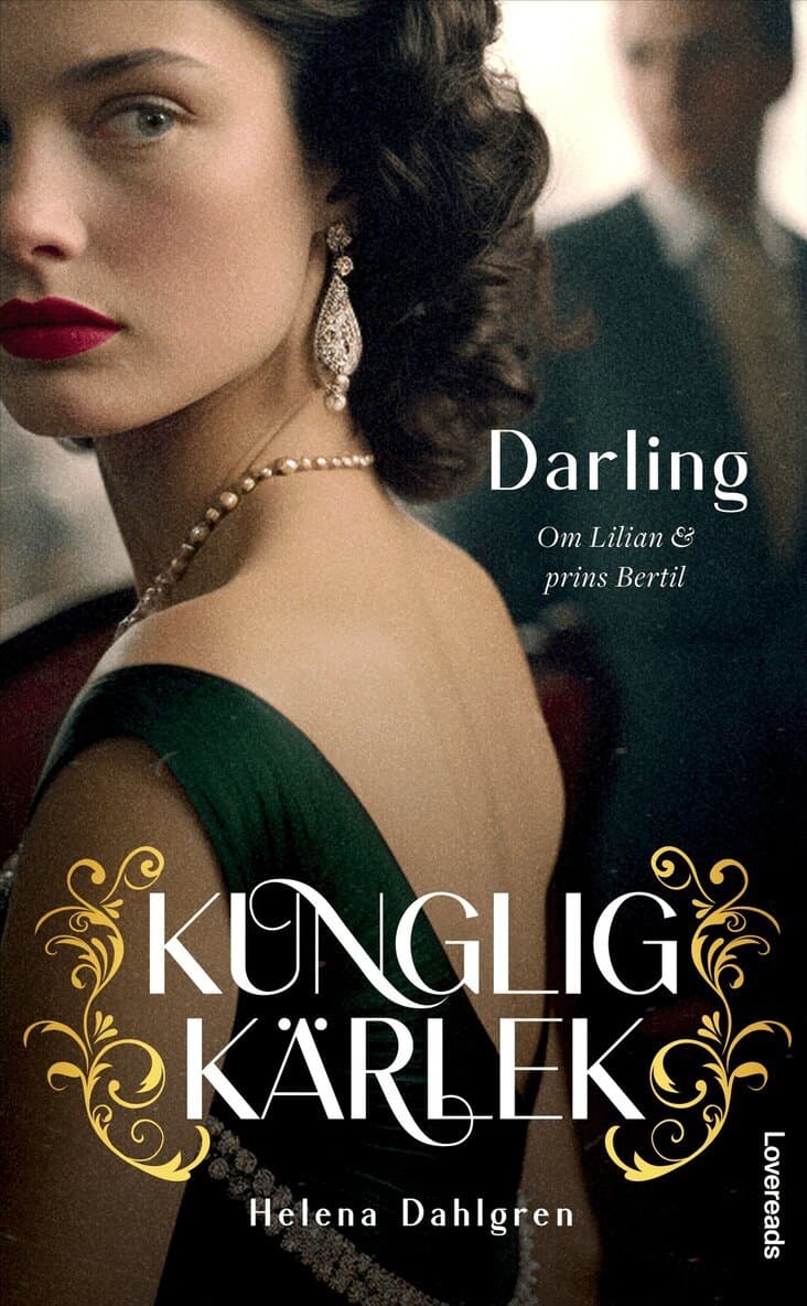 Darling : om Lilian och prins Bertil