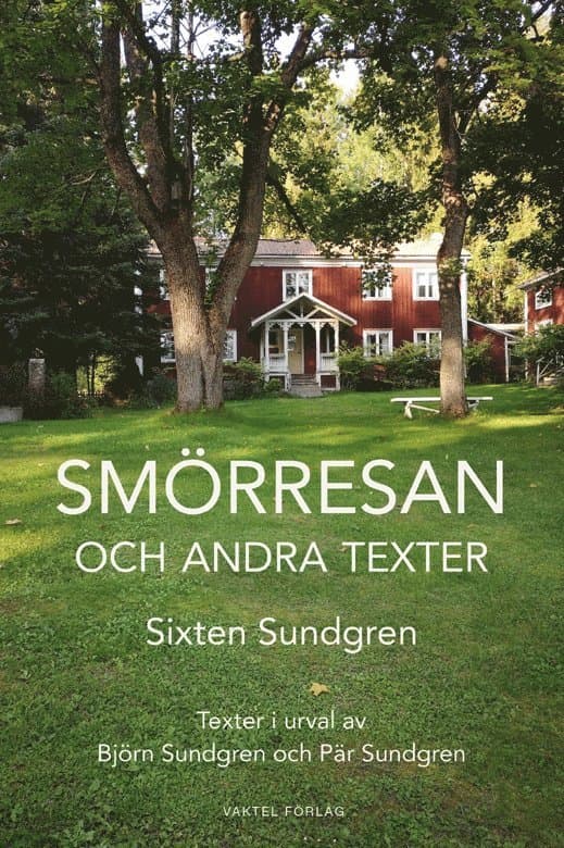 Smörresan : och andra texter