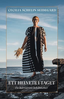 Ett helvete i taget : en karriärists bekännelser