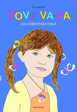 Tove Va-VA och hörapparaterna