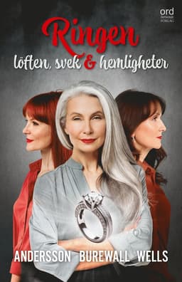 Ringen : löften, svek och hemligheter