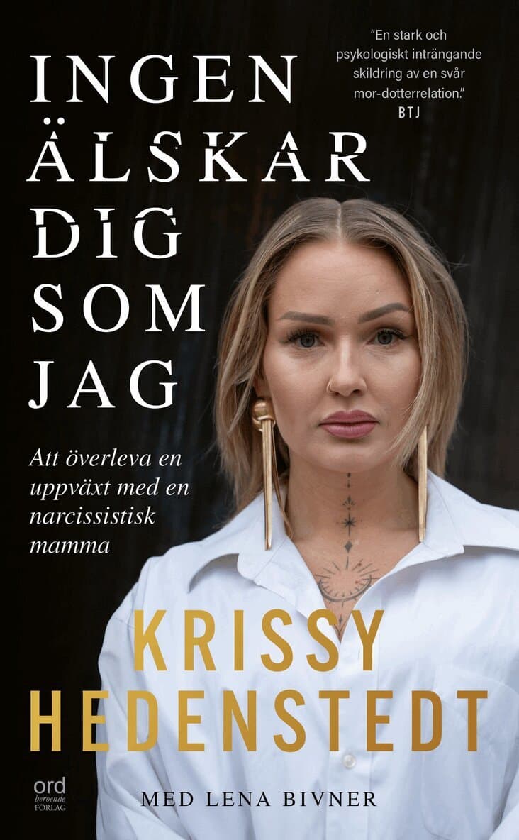 Ingen älskar dig som jag : att växa upp med en narcissistisk mamma