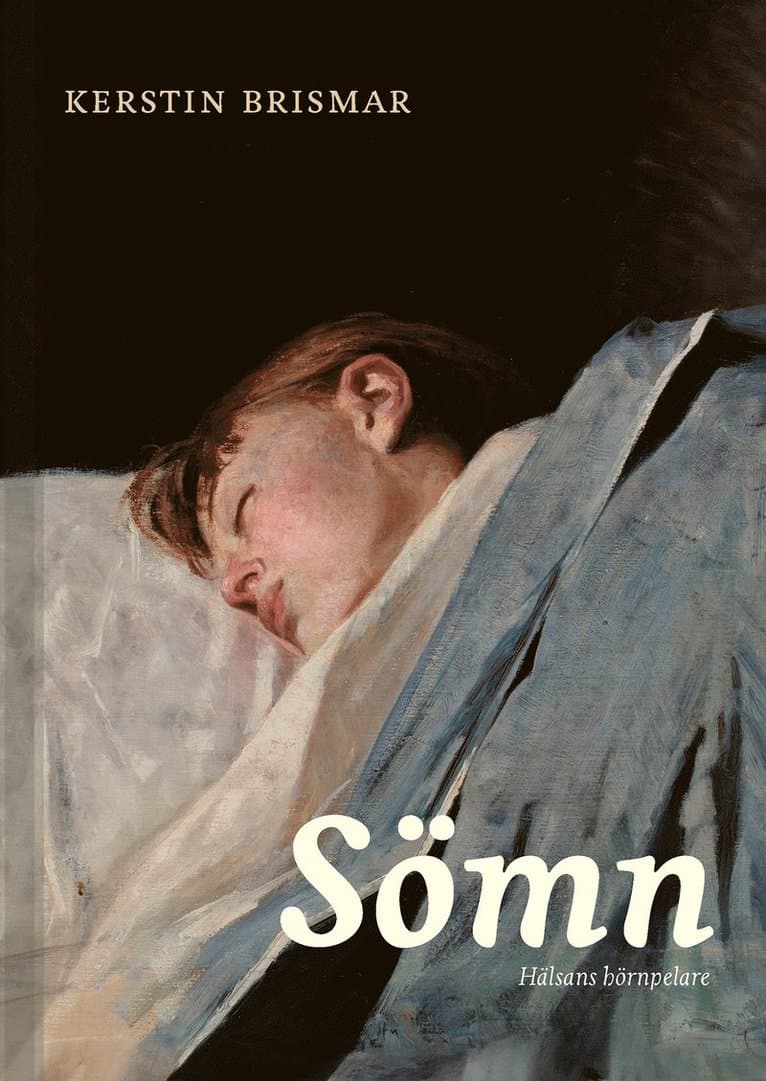 Sömn : hälsans hörnpelare