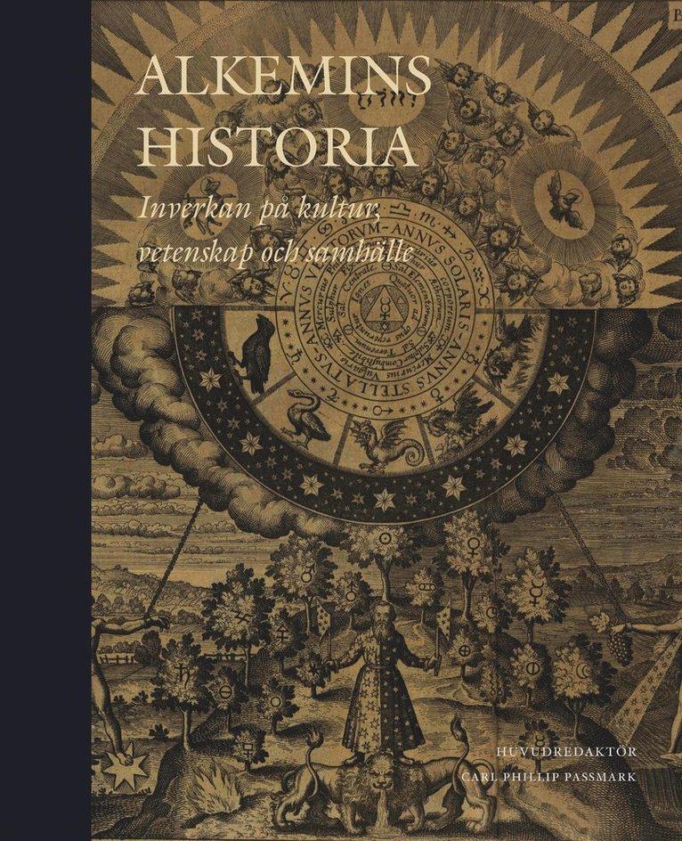 Alkemins historia : inverkan på kultur, vetenskap och samhälle