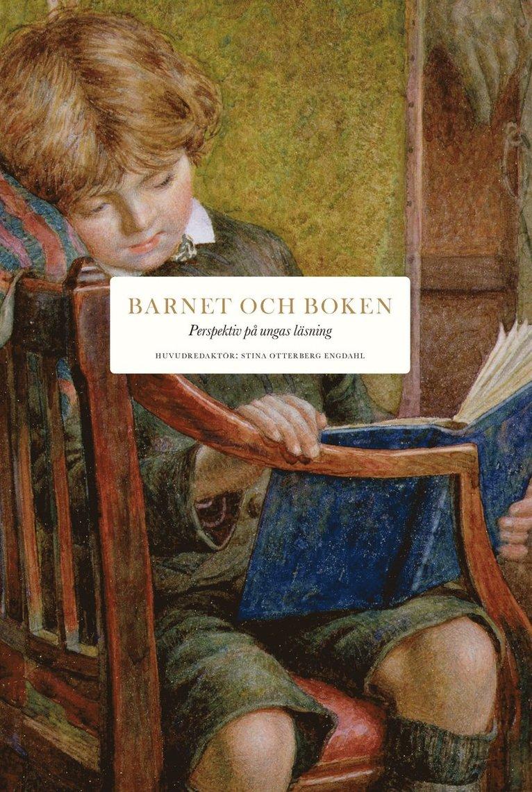Barnet och boken : perspektiv på ungas läsning