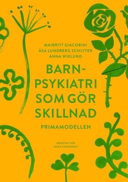 Barnpsykiatri som gör skillnad : Primamodellen