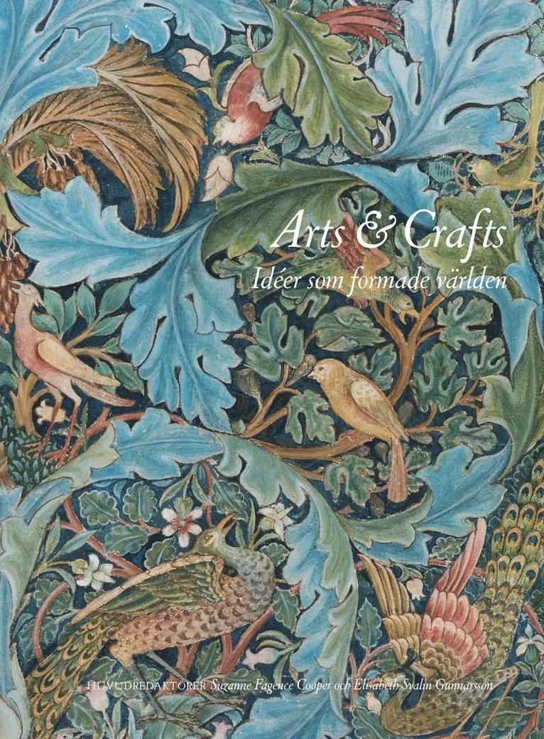 Arts & Crafts : idéer som formade världen