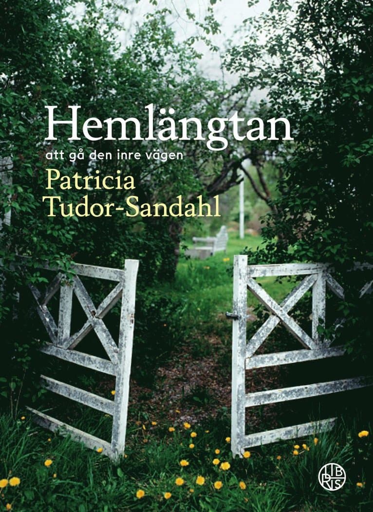 Hemlängtan : att gå den inre vägen