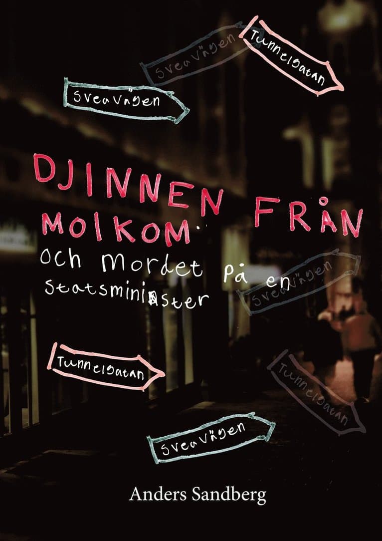 Djinnen från Molkom och mordet på en statsminister