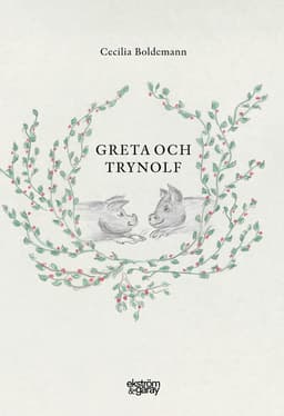 Greta och Trynolf