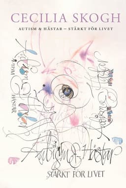 Autism & hästar - Stärkt för livet