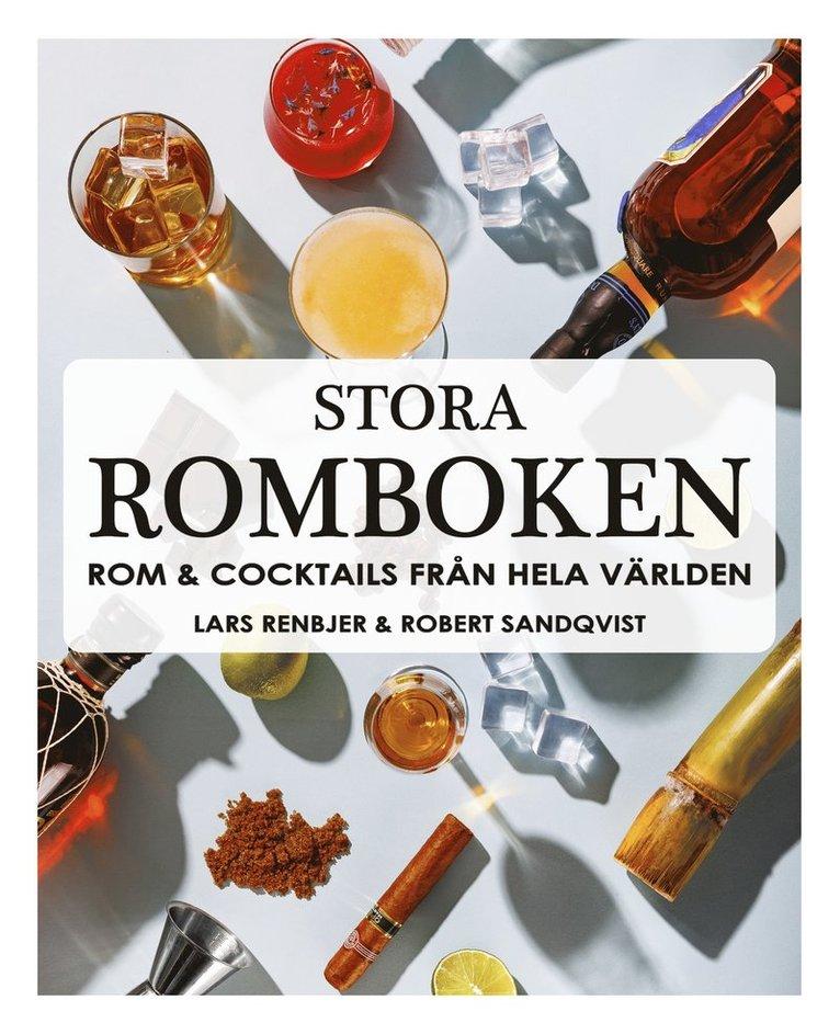 Stora romboken : rom & cocktails från hela världen