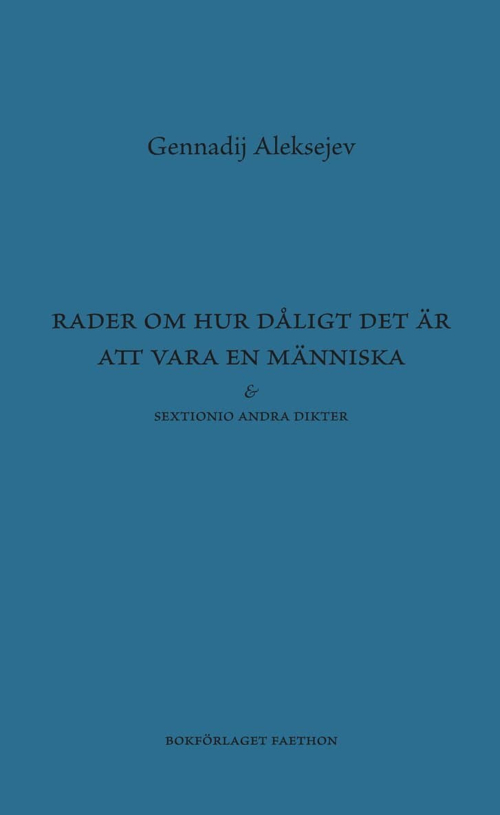Rader om hur dåligt det är att vara en människa