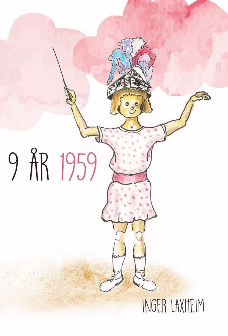 9 år 1959 : en barnbok för vuxna
