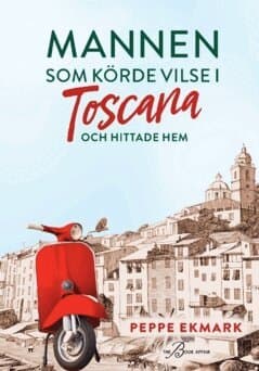 Mannen som körde vilse i Toscana och hittade hem