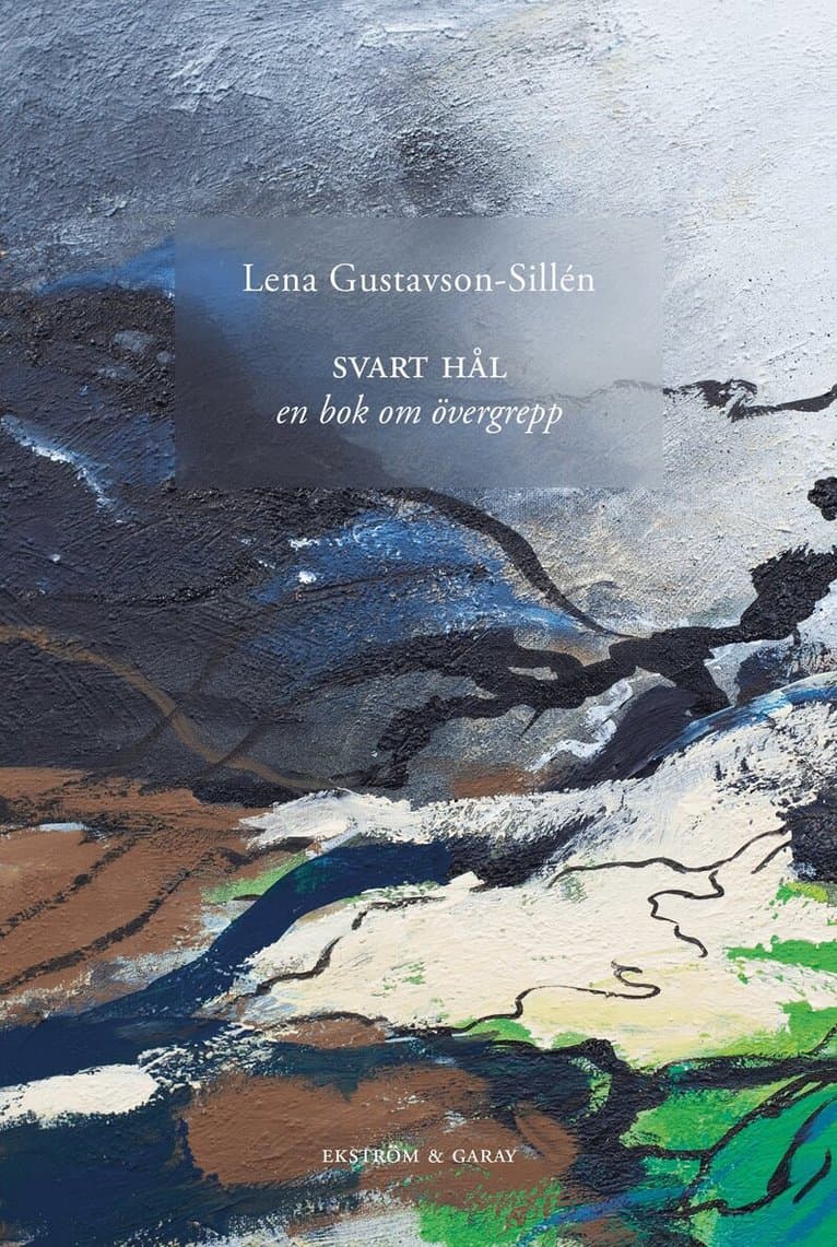 Svart hål : en bok om övergrepp