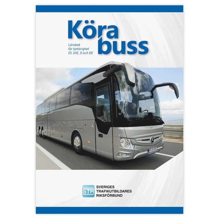 Omslag till boken Köra buss : lärobok för behörighet D1, D1E, D och DE
