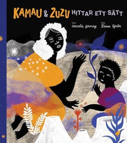 Kamau och ZuZu hittar ett sätt
