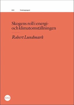 Skogens roll i energi- och klimatomställningen