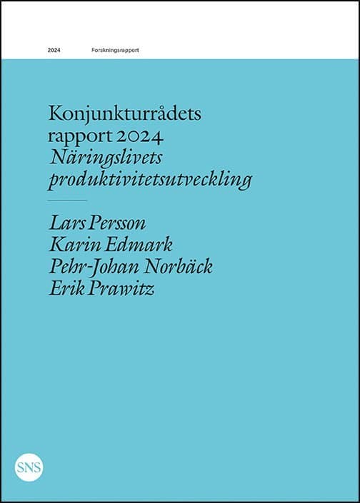 Konjunkturrådets rapport 2024: Näringslivets produktivitetsutveckling