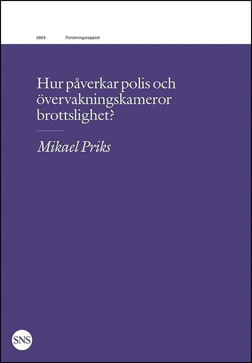 Hur påverkar polis och övervakningskameror brottslighet?