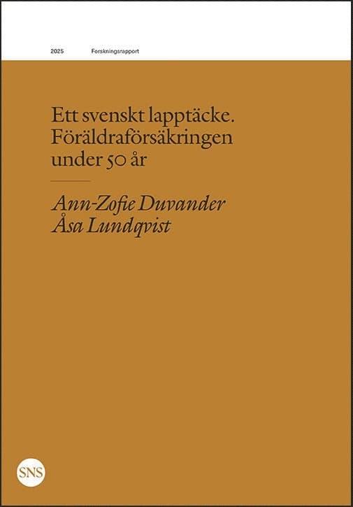 Ett svenskt lapptäcke : föräldraförsäkringen under 50 år