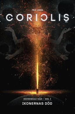 Coriolis. Ikonernas död