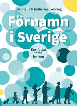 Förnamn i Sverige : kortfattat namnlexikon