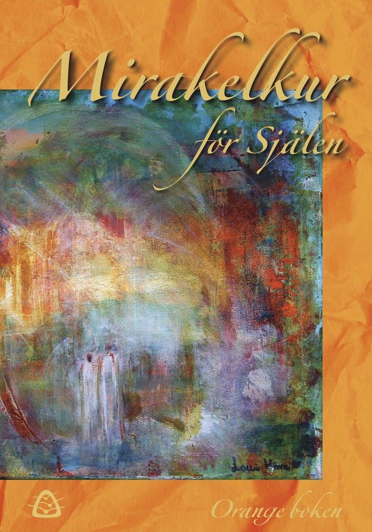 Mirakelkur för själen - orange boken