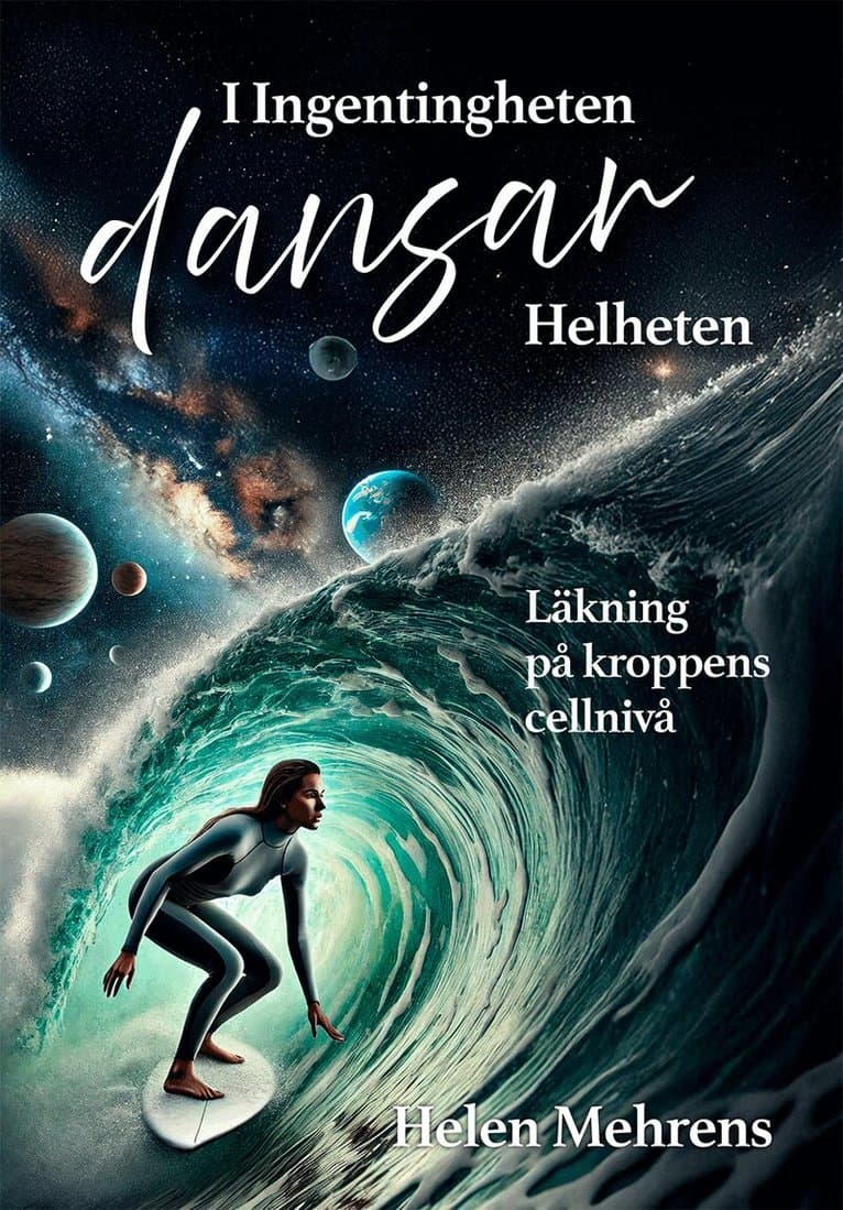 I ingentingheten dansar helheten