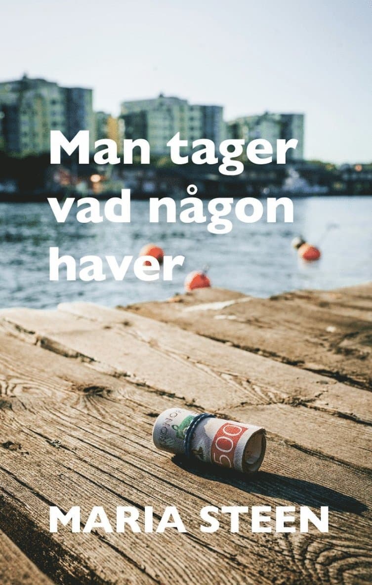 Man tager vad någon haver