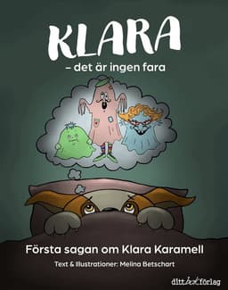 Klara : det är ingen fara
