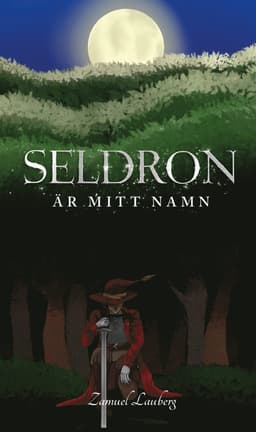Seldron är mitt namn