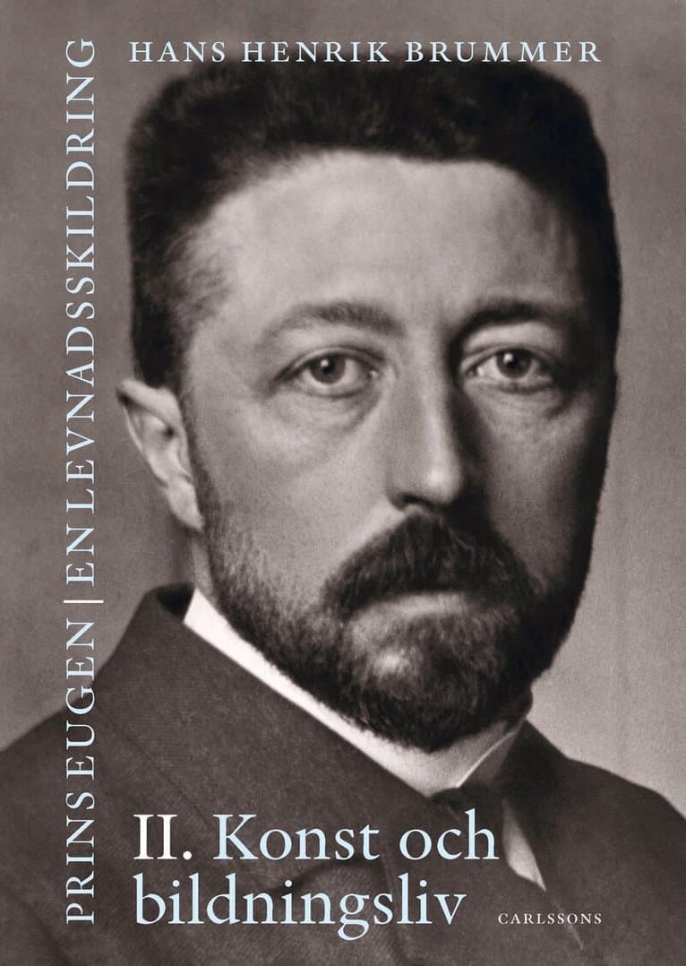 Prins Eugen. Biografin Vol. 2. Konst och bildningsliv