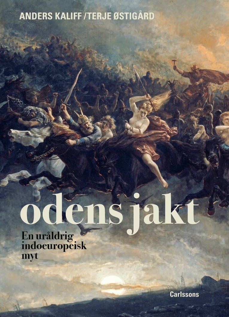 Odens jakt : en uråldrig indoeuropeisk myt