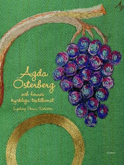 Agda Österberg och hennes kyrkliga textilkonst